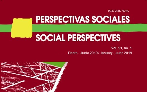 					Ver Vol. 21 Núm. 1 (2019): PERSPECTIVAS SOCIALES/SOCIAL PERSPECTIVES
				